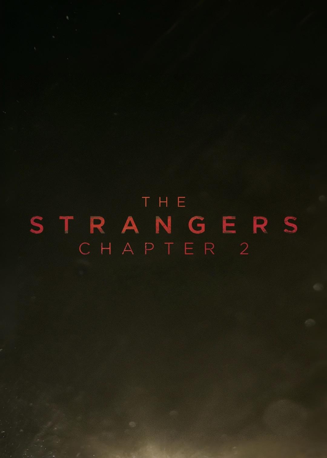 Постер The Strangers: Chapter 2